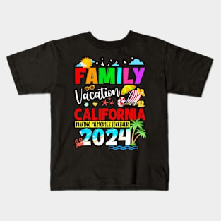 Family California Vacation 2024 Summer Holiday Trip Kids T-Shirt